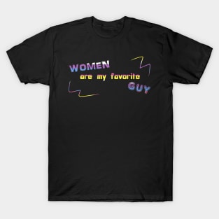 Women Are My Favorite Guy DJ Crazytimes Bigender Flag T-Shirt